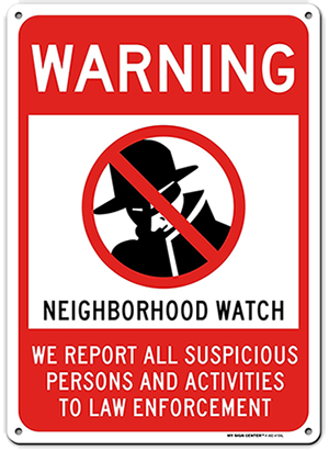 Neighborhood Watch Warning Sign